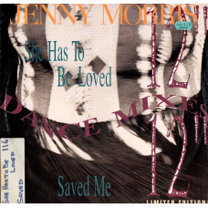 JENNY MORRIS She Has To Be Loved 12SIN 00004 JENNY MORRIS She Has To Be Loved 12SIN 00004