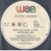 JENNY MORRIS She Has To Be Loved 12SIN 00004 JENNY MORRIS She Has To Be Loved 12SIN 00004