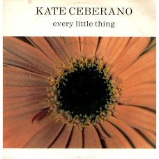 KATE CEBERANO Every Little Thing 7SIN 00118