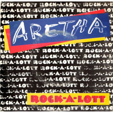 ARETHA FRANKLIN Rock-A-Lott 7SIN 00380 ARETHA FRANKLIN Rock-A-Lott 7SIN 00380