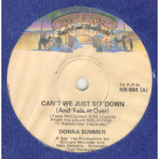 DONNA SUMMER Can't We Just Sit Down / I Feel Love 7SIN 00356