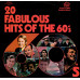 20 FABULOUS HITS OF THE 60s LPVA 00026 20 FABULOUS HITS OF THE 60s LPVA 00026