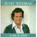 JULIO INGLESIAS A Mis 33 Anos LPIN 00018 JULIO INGLESIAS A Mis 33 Anos LPIN 00018