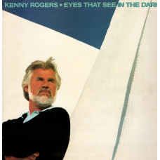 KENNY ROGERS Eyes That See In The Dark LP 00219 KENNY ROGERS Eyes That See In The Dark LP 00219
