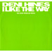 DENI HINES I Like The Way 12SIN 00228