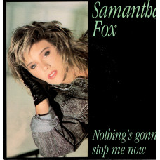 SAMANTHA FOX Nothing's Gonna Stop Me Now 7SIN 00049