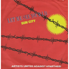 ARTISTS UNITED AGAINST APARTHEID LET ME SEE YOUR ID 7SIN 00290 ARTISTS UNITED AGAINST APARTHEID LET ME SEE YOUR ID 7SIN 00290
