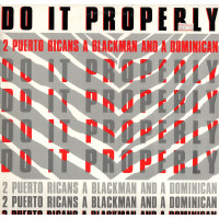 2 PUERTO RICANS A BLACKMAN AND A DOMINICAN Do It Properly 12SIN 00246 2 PUERTO RICANS A BLACKMAN AND A DOMINICAN Do It Properly 12SIN 00246