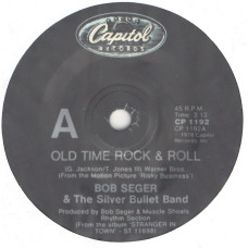 BOB SEGER Old Time Rock N Roll 7SIN 00124 BOB SEGER Old Time Rock N Roll 7SIN 00124