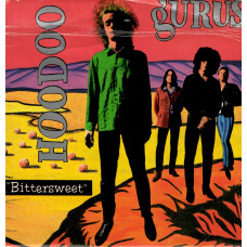HOODOO GURUS BITTERSWEET 7SIN 00207 HOODOO GURUS BITTERSWEET 7SIN 00207