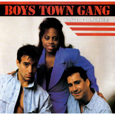 BOYS TOWN GANG Wanted For Murder 12SIN 00072 BOYS TOWN GANG Wanted For Murder 12SIN 00072