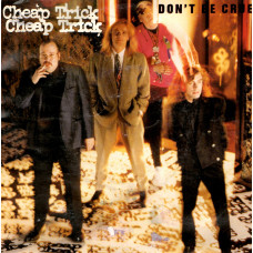 CHEAP TRICK Don't Be Cruel 7SIN 00037 CHEAP TRICK Don't Be Cruel 7SIN 00037
