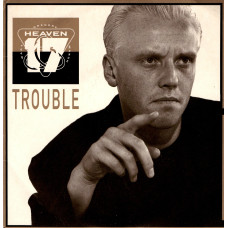 HEAVEN 17 TROUBLE 7SIN 00239