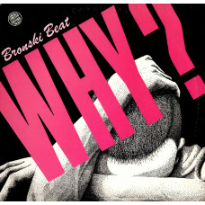 BRONSKI BEAT Why 12SIN 00242