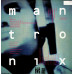 MANTRONIX Music Madness LP 00098 MANTRONIX Music Madness LP 00098