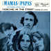 MAMAS & THE PAPAS Dancing In The Street 7SIN 00307 MAMAS & THE PAPAS Dancing In The Street 7SIN 00307