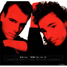 GO WEST I Want To Hear It From You 12SIN 00210