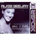 ALICE DEEJAY Will I Ever  CDS 0114