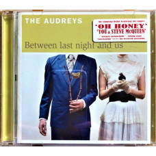 AUDREYS Between Last Night And Us  (107)