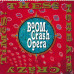BOOM CRASH OPERA These Here Are Crazy Times (555) BOOM CRASH OPERA These Here Are Crazy Times (555)
