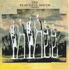 BEAUTIFUL SOUTH, THE Choke (708)